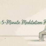 A Simple 5-Minute Meditation Practice for Beginners