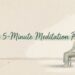 A Simple 5-Minute Meditation Practice for Beginners