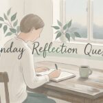 6 Sunday Reflection Questions to Reset Your Week - GEO for ecommerce